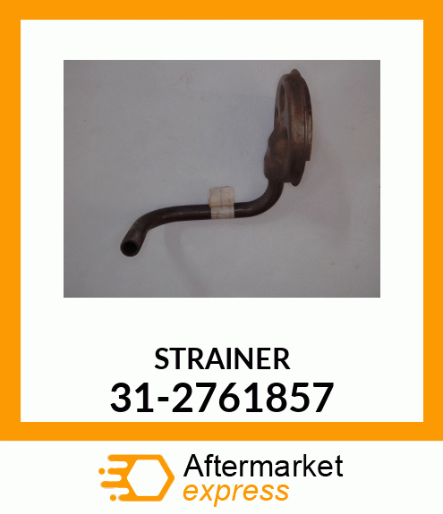 STRAINER 31-2761857