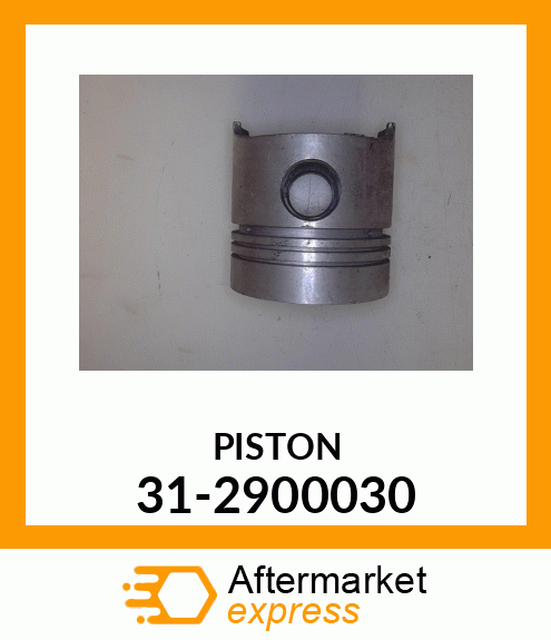 PISTON 31-2900030