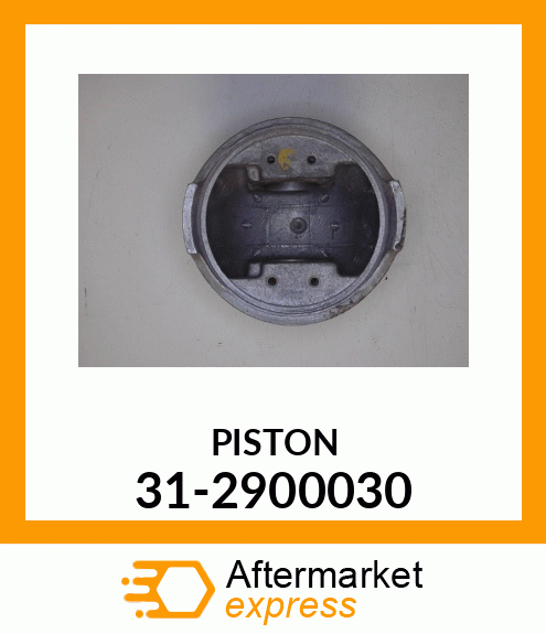 PISTON 31-2900030