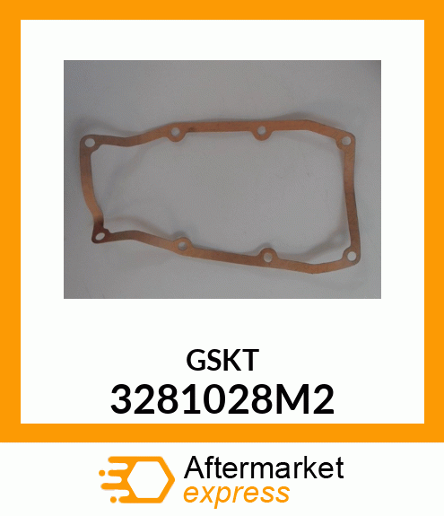 GASKET 3281028M2