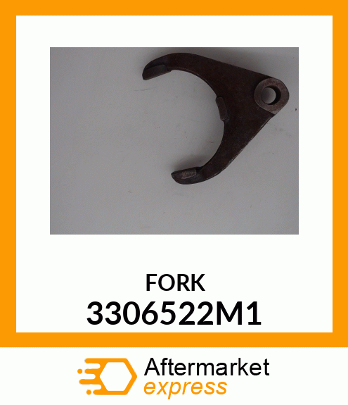 FORK 3306522M1