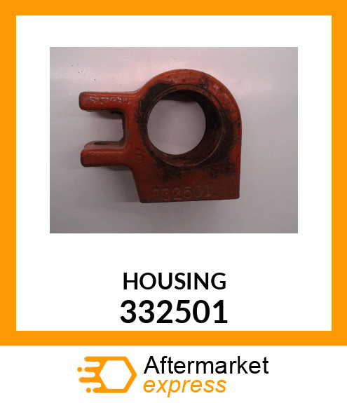 HOUSING 332501