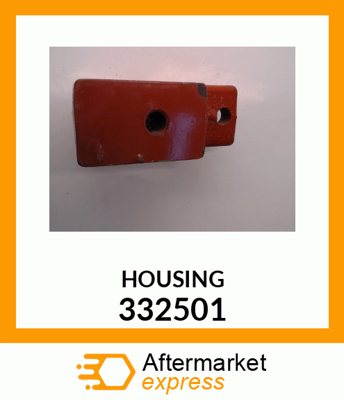 HOUSING 332501