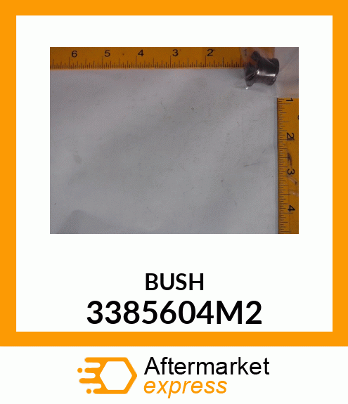 BUSH 3385604M2