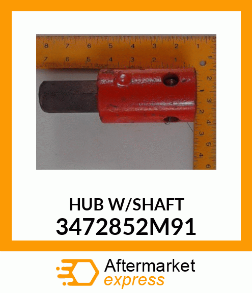 HUBW/SHAFT 3472852M91