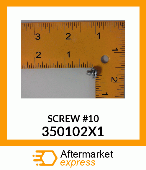 SCREW #10 350102X1