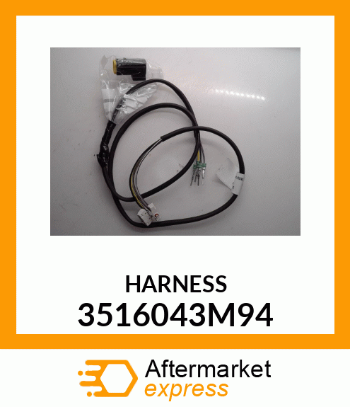 HARNESS 3516043M94