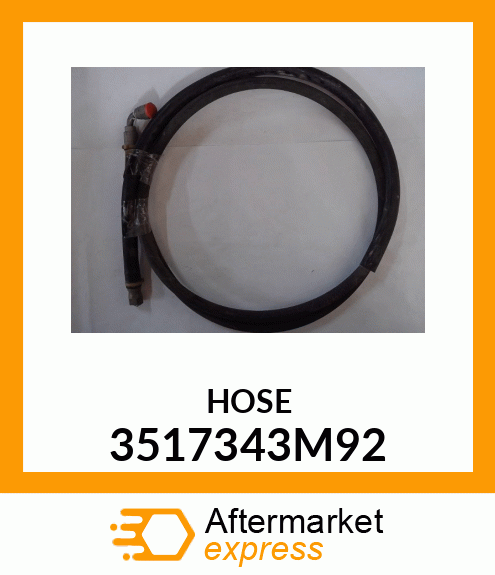 HOSE 3517343M92