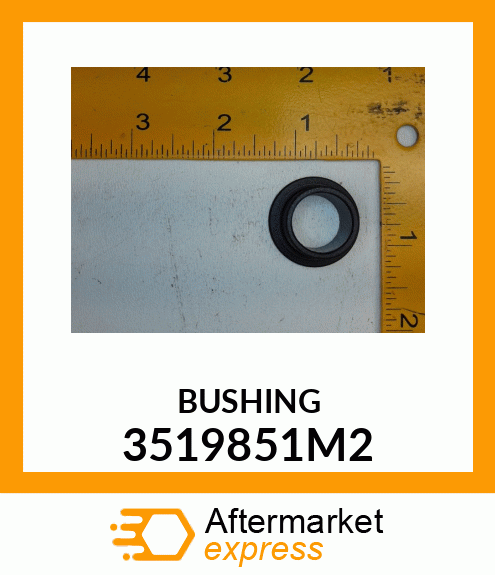 BUSHING 3519851M2