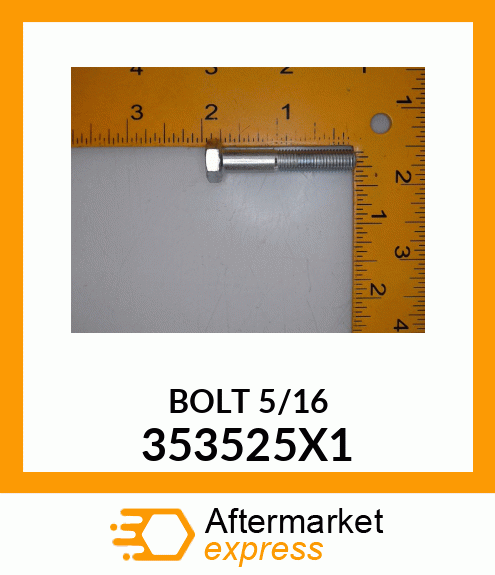 BOLT5/16 353525X1