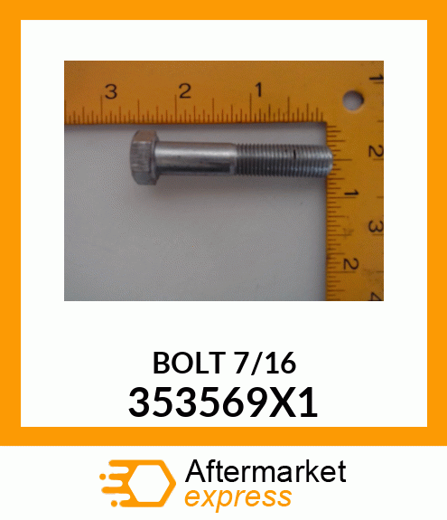 BOLT7/16 353569X1