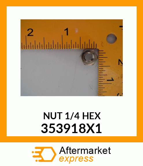 NUT1/4HEX 353918X1