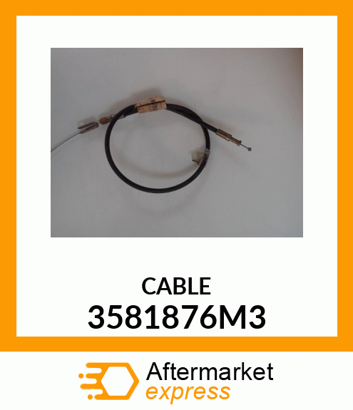 CABLE 3581876M3