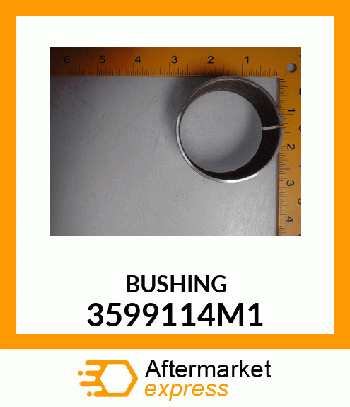 BUSHING 3599114M1