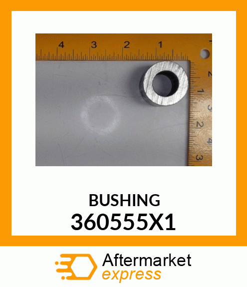 BUSHING 360555X1