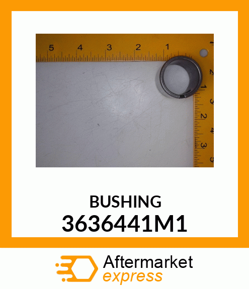 BUSHING 3636441M1