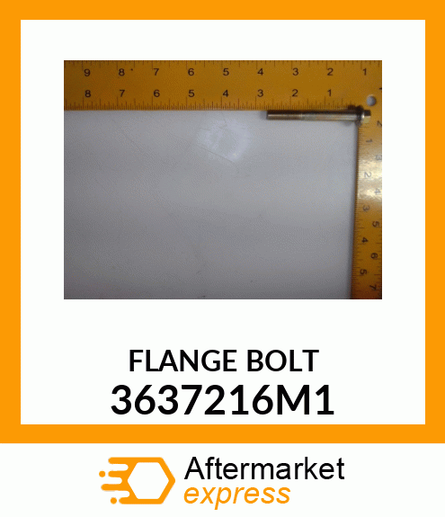 FLANGE_BOLT 3637216M1