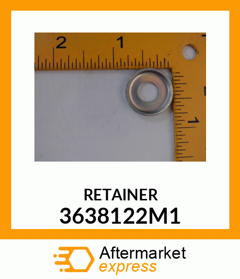 RETAINER 3638122M1