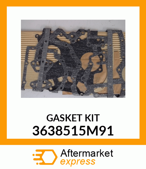 GASKET KIT 3638515M91