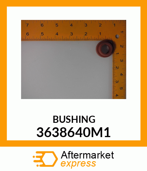 BUSHING 3638640M1