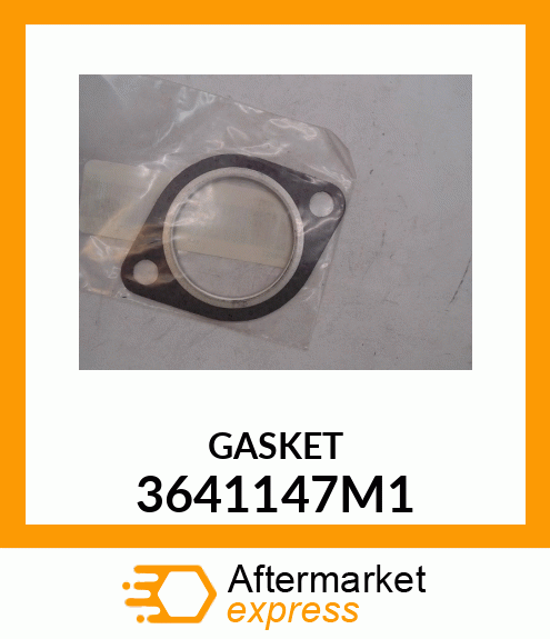 GASKET 3641147M1