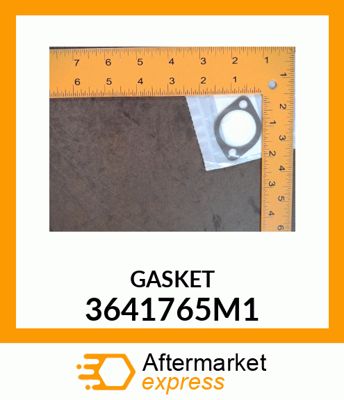 GASKET 3641765M1