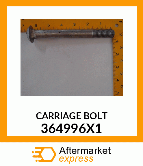 CARRIAGE BOLT 364996X1