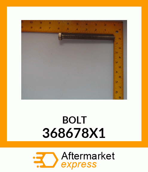 BOLT 368678X1