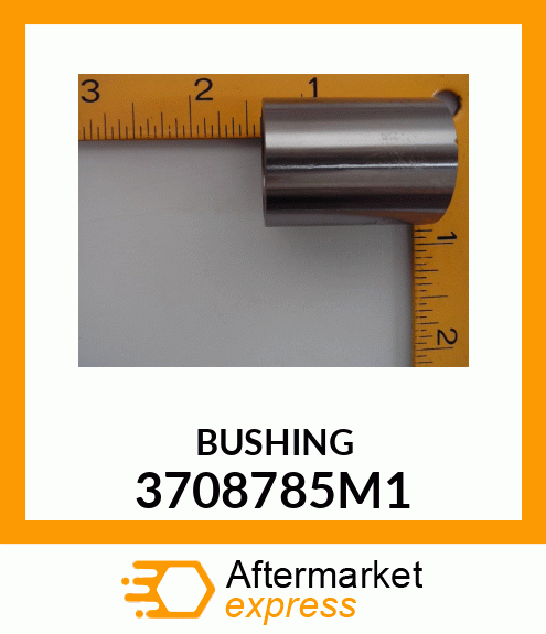 BUSHING 3708785M1