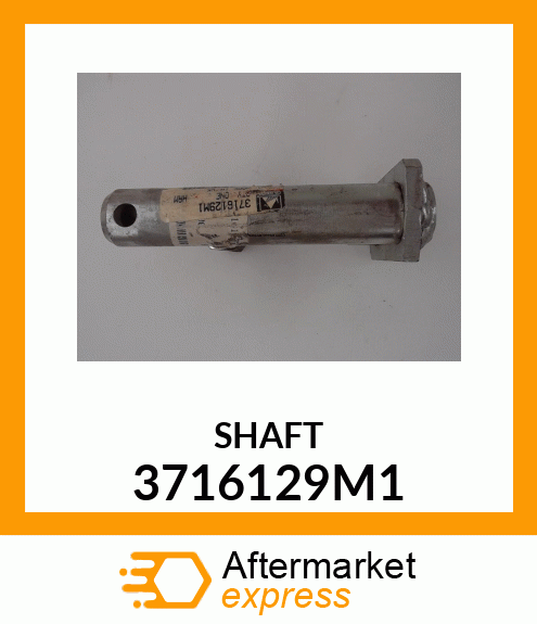 SHAFT 3716129M1