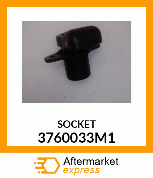 SOCKET 3760033M1