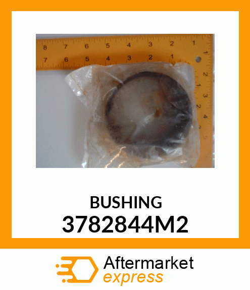 BUSHING 3782844M2