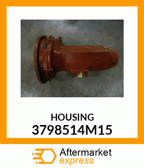 HOUSING 3798514M15