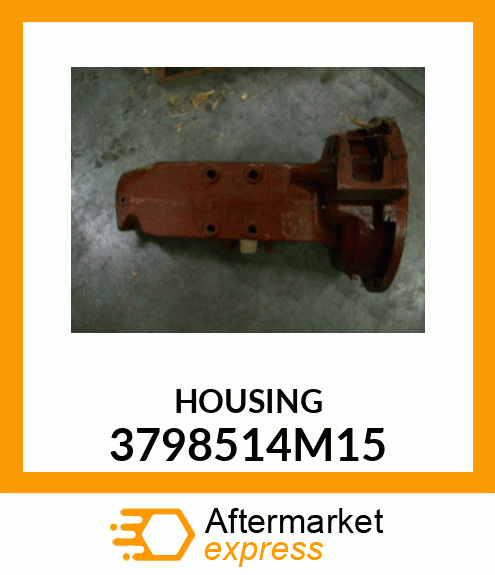 HOUSING 3798514M15