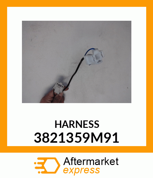 HARNESS 3821359M91