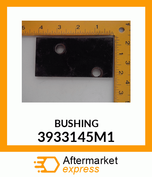 BUSHING 3933145M1