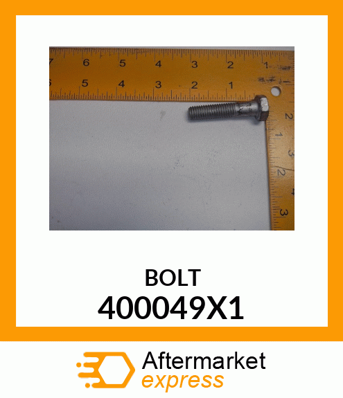 BOLT 400049X1