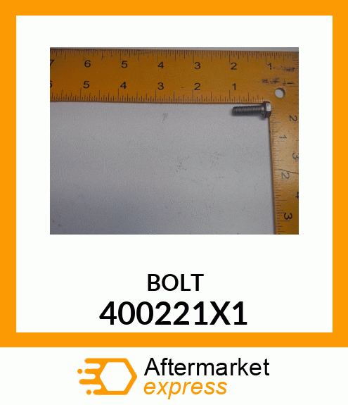 BOLT 400221X1