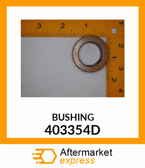 BUSHING 403354D