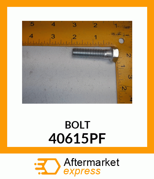 BOLT 40615PF