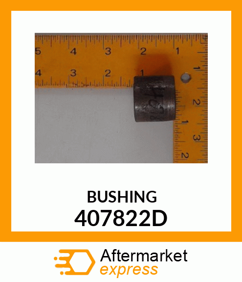 BUSHING 407822D