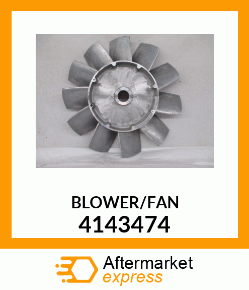 BLOWER/FAN 4143474