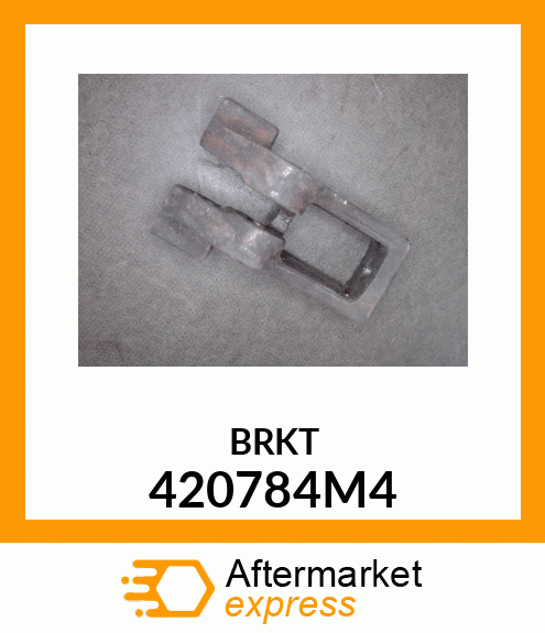 BRKT 420784M4