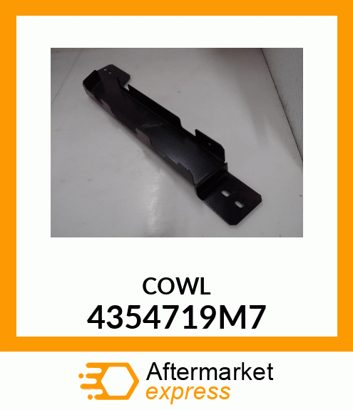 COWL 4354719M7