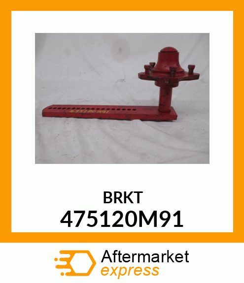 BRKT 475120M91