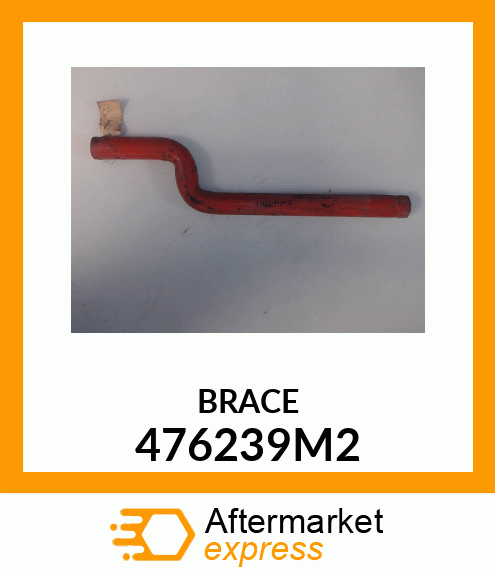 BRACE 476239M2