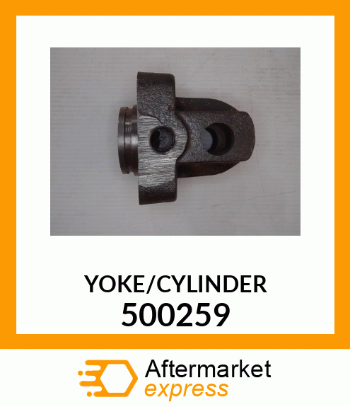 YOKE/CYL 500259