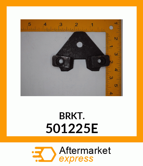 BRKT. 501225E