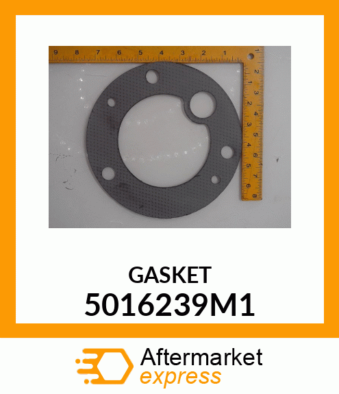 GASKET 5016239M1