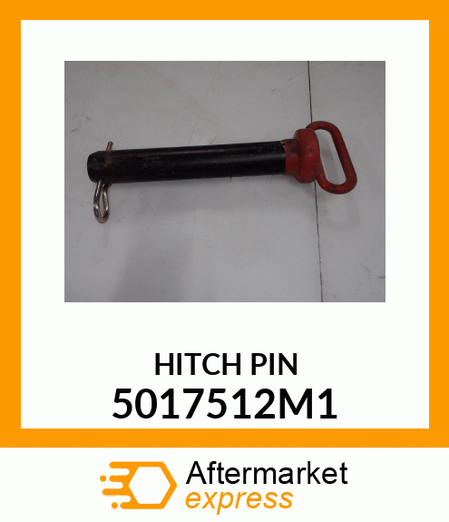 HITCH PIN 5017512M1